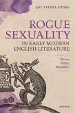 Rogue Sexuality in Early Modern English Literature (eBook, PDF)