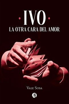 Ivo, la otra cara del amor (eBook, ePUB) - Sosa, Vale