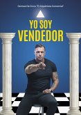 Yo Soy Vendedor (eBook, ePUB)