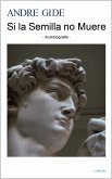 SI LA SEMILLA NO MUERE - Autobiografia (eBook, ePUB)