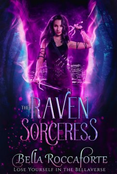 The Raven Sorceress (eBook, ePUB) - Roccaforte, Bella