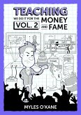 Teaching: we do it for the Money and Fame... (Teaching Stories, #2) (eBook, ePUB)