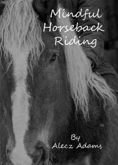 Mindful Horseback Riding (eBook, ePUB) Cover Mindful Horseback Riding (eBook, ePUB)