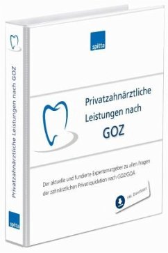 Privatzahnärztliche Leistungen nach GOZ, m. 1 Online-Zugang