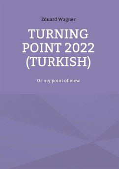 Turning point 2022 (Turkish) - Wagner, Eduard