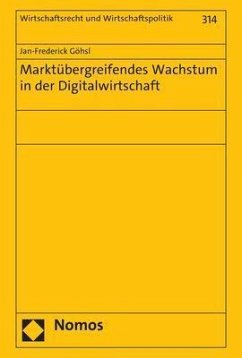 Marktübergreifendes Wachstum in der Digitalwirtschaft - Göhsl, Jan-Frederick