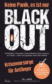 Krisenvorsorge für Anfänger: Keine Panik, es ist nur Blackout!