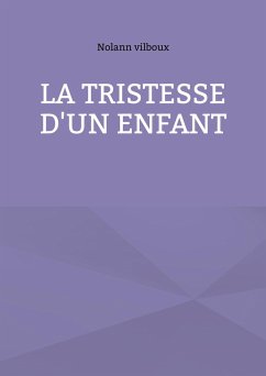 La tristesse d'un enfant