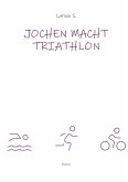 Jochen macht Triathlon