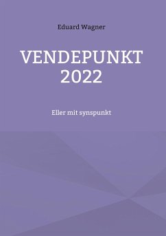 Vendepunkt 2022 - Wagner, Eduard