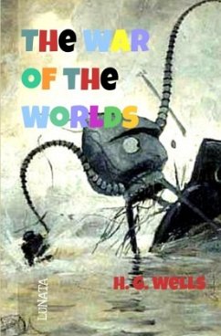 The War of the Worlds - Wells, H. G.