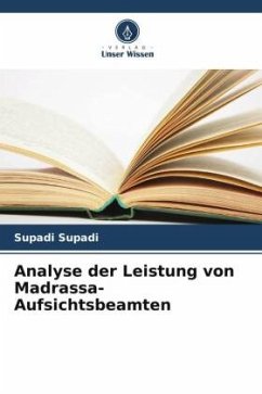 Analyse der Leistung von Madrassa-Aufsichtsbeamten - Supadi, Supadi