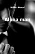 alpha man - Bild 1