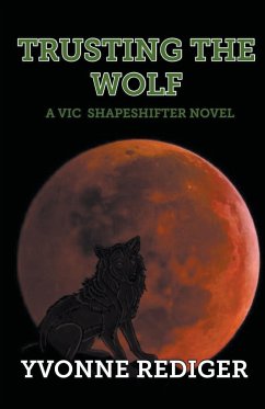 Trusting the Wolf - Rediger, Yvonne