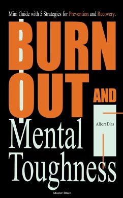 Burnout and Mental Toughness - Dias, Albert