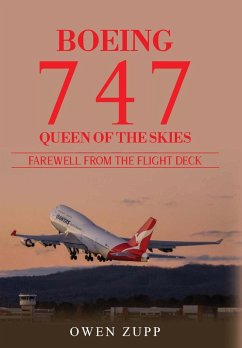 Boeing 747. Farewell from the Flight Deck (Hardcover) - Zupp, Owen
