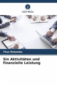 Sin Aktivitäten und finanzielle Leistung - Mutambu, Titus