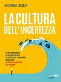 La cultura dell'incertezza (eBook, ePUB)