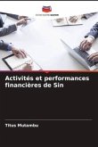 Activités et performances financières de Sin