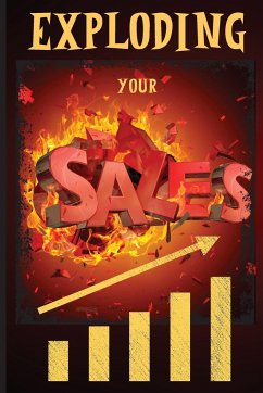 Exploding Your Sales - Russ West