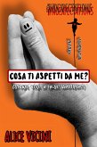 Cosa ti aspetti da me? (storie vere di false aspettative) (eBook, ePUB)