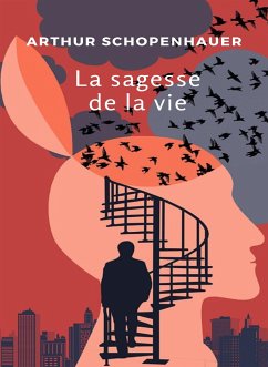 Cover La sagesse de la vie (traduit) (eBook, ePUB)