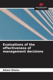 Evaluations of the effectiveness of management decisions