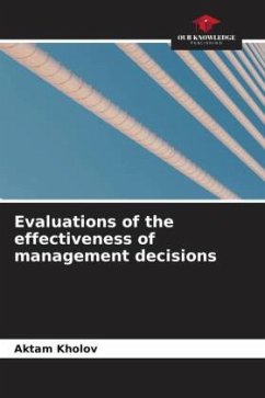 Evaluations of the effectiveness of management decisions - Kholov, Aktam