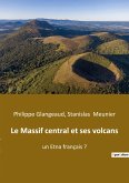 Le Massif central et ses volcans