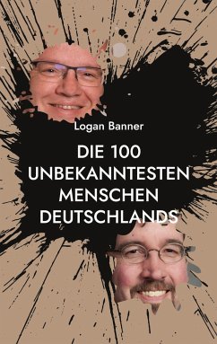 Die 100 unbekanntesten Menschen Deutschlands - Banner, Logan