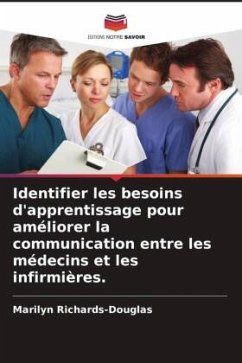 Cover Identifier les besoins d'apprentissage pour améliorer la communication entre les médecins et les infirmières.