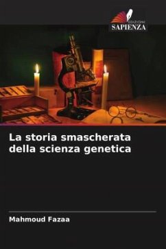 La storia smascherata della scienza genetica - Fazaa, Mahmoud