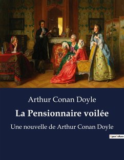 La Pensionnaire voilée - Doyle, Arthur Conan