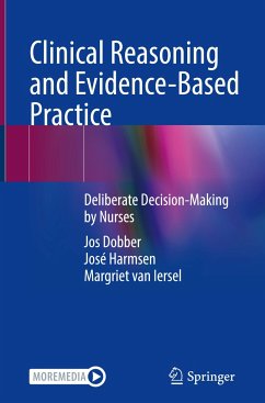 Clinical Reasoning and Evidence-Based Practice - Dobber, Jos;Harmsen, José;van Iersel, Margriet