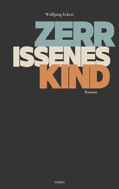 Zerrissenes Kind - Eckert, Wolfgang