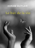 Le but de la vie (traduit) (eBook, ePUB)