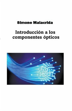Introducción a los componentes ópticos - Malacrida, Simone