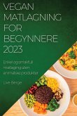 Vegan Matlagning for Begynnere 2023
