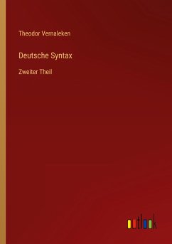 Deutsche Syntax - Vernaleken, Theodor