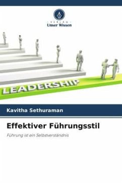 Effektiver Führungsstil - Sethuraman, Kavitha