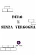 Duro e Senza Vergogna - Bild 1