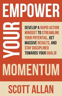 Empower Your Momentum - Allan, Scott