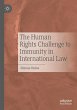 The Human Rights Challenge to Immunity... - Bild 1