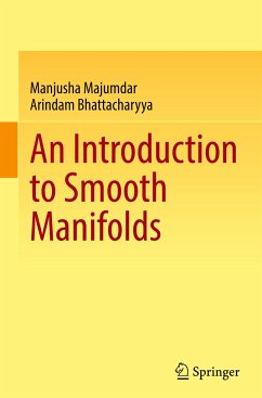 An Introduction to Smooth Manifolds - Majumdar, Manjusha;Bhattacharyya, Arindam