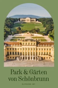 Park & Gärten von Schönbrunn - Iby, Elfriede