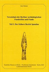 Verzeichnis der Berliner Archäologischen Fundstellen und Funde Teil 3