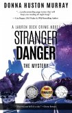 Stranger Danger (A Lauren Beck Crime Novel, #3) (eBook, ePUB)