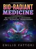 Bio-radiant Medicine (Translated) (eBook, ePUB)