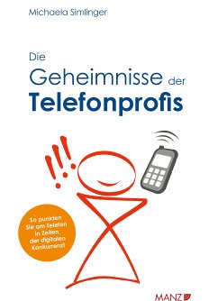 Die Geheimnisse des Telefonprofis (eBook, ePUB) - Simlinger, Michaela