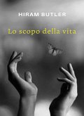 Lo scopo della vita (tradotto) (eBook, ePUB)